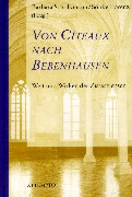 Von Citeaux nach Bebenhausen - gleich bestellen