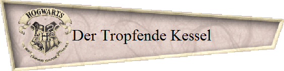 Der Tropfende Kessel