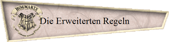 Die Erweiterten Regeln