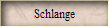 Schlange