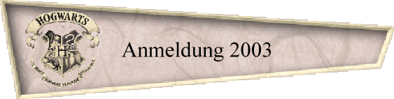 Anmeldung 2003