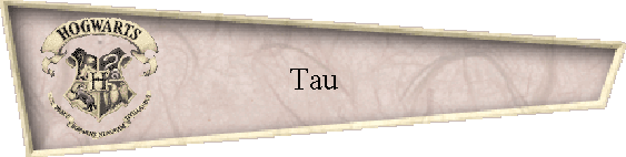 Tau