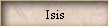 Isis