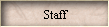 Staff