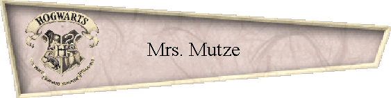 Mrs. Mutze