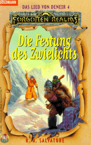 Das Lied von Deneir 4 - Die Festung des Zwielichts