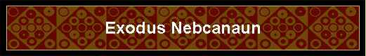 Exodus Nebcanaun