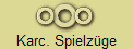 Karc. Spielz�ge