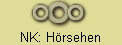 NK: H�rsehen