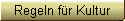 Regeln f�r Kultur