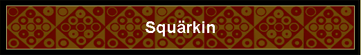Squ�rkin