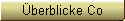 �berblicke Co