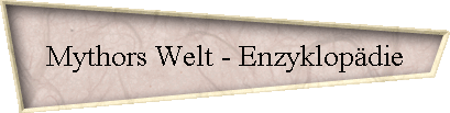 Mythors Welt - Enzyklop�die