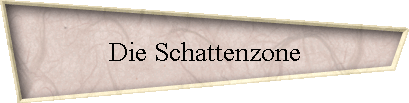 Die Schattenzone